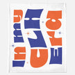 In my CLH Era Blanket - 50
