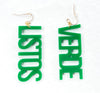 A pair of green acrylic earrings with 'LISTOS VERDE' written in bold letters, attached to gold-colored earwires.